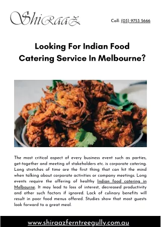 Looking For Indian Food Catering Service In Melbourne?