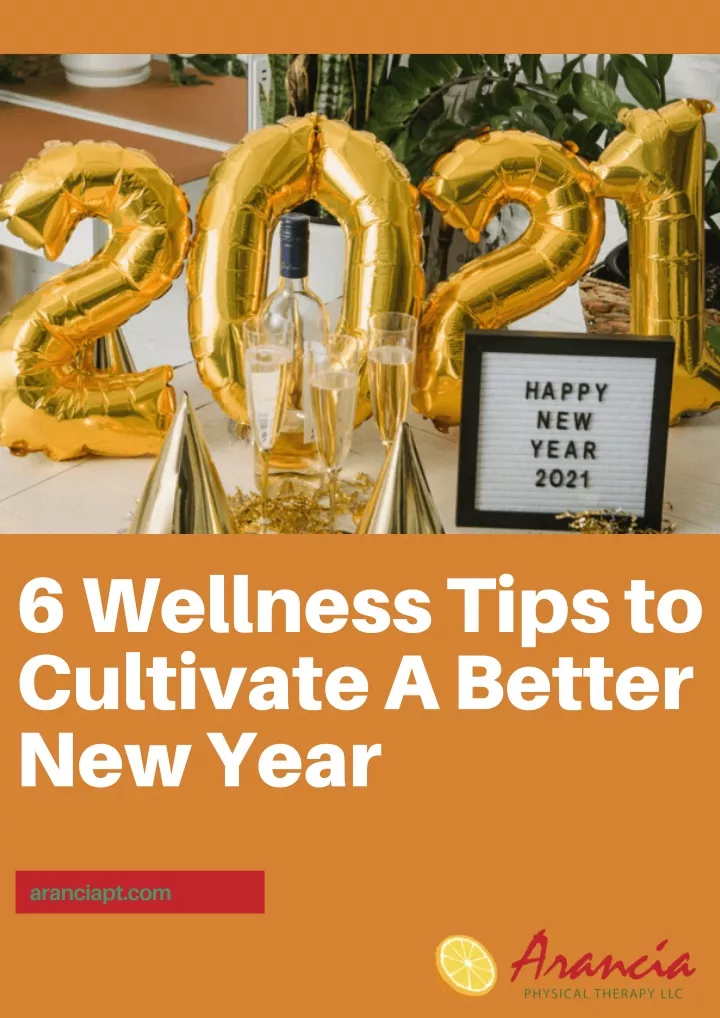 6 wellness tips to cultivate a better new year