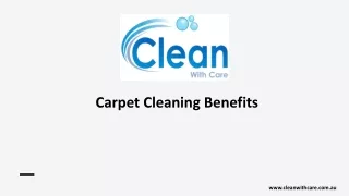 Carpet Cleaning Benefits