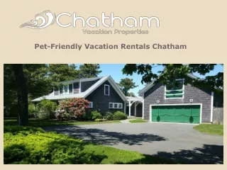 Pet-Friendly Vacation Rentals in Chatham