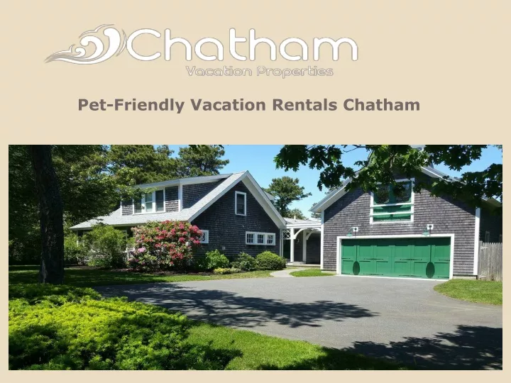 pet friendly vacation rentals chatham