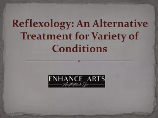 Reflexology: An Alternative Treatment for Variety of Conditions