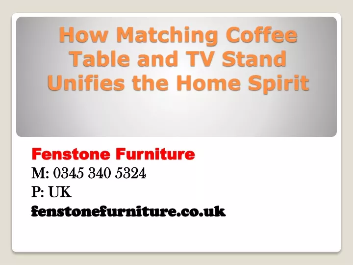 how matching coffee table and tv stand unifies the home spirit