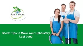 Secret Tips to Make Your Upholstery Last Long