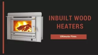 Inbuilt Wood Heaters