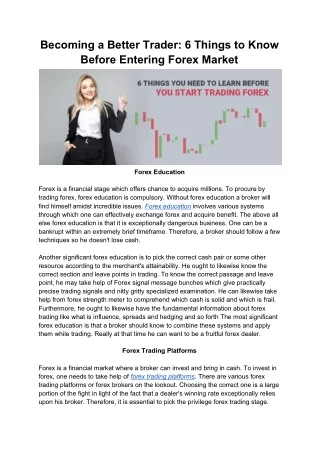 If you want to be a better Trader: then 6 Things you Know Before entering the Forex market