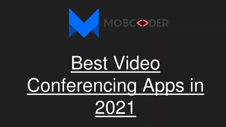 best video conferencing apps in 2021