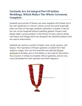 Garlands Are An Integral Part Of Indian Weddings, Which Makes The Whole Ceremony Complete.