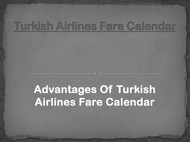 PPT Turkish Airlines Fare Calendar PowerPoint Presentation, free