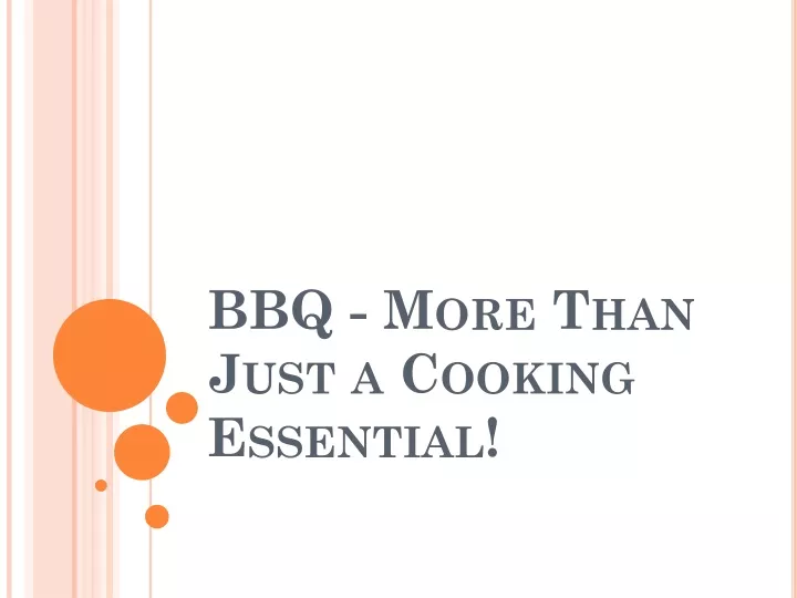 bbq more than just a cooking essential