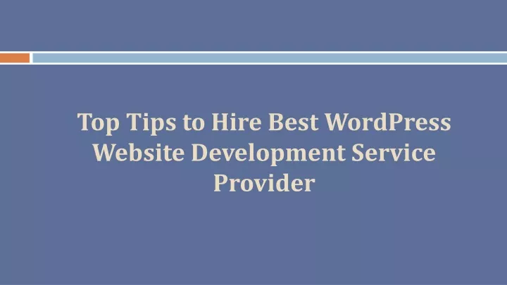 top tips to hire best wordpress website development service provider
