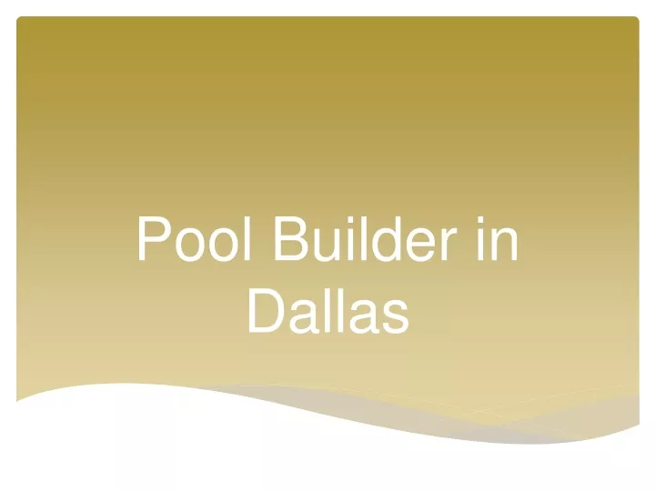 pool builder in dallas