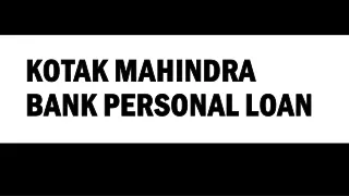 kotak mahindra kotak mahindra bank personal loan