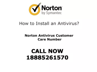 How to Install an Antivirus? | Norton Antivirus Customer  Care Number 18885261570