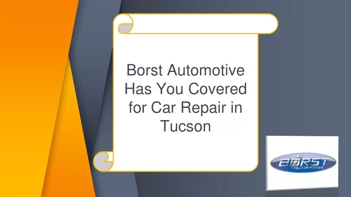 borst automotive has you covered for car repair