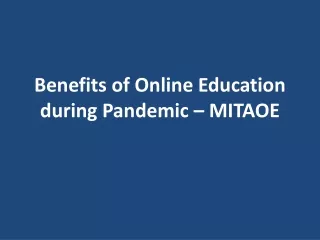 benefits of online education during pandemic mitaoe