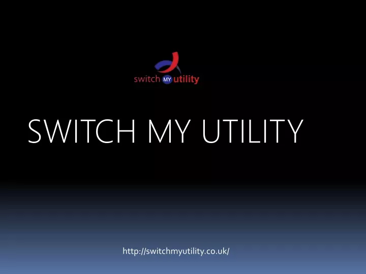 s witch my utility
