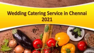 WEDDING CATERING SERVICES IN CHENNAI