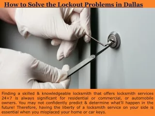 How to Solve the Lockout Problems in Dallas ?
