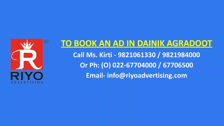 to book an ad in dainik agradoot call ms kirti