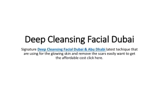 deep cleansing facial dubai