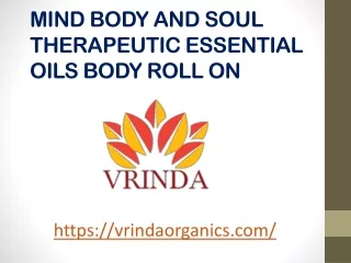 MIND BODY AND SOUL THERAPEUTIC ESSENTIAL OILS BODY ROLL ON