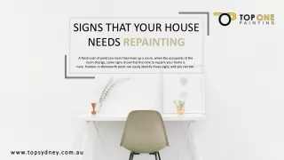 SIGNS THAT YOUR HOUSE NEEDS REPAINTING - PPT