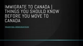 Things You Should Know Before You Move to Canada