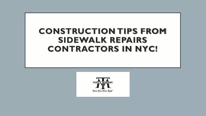 construction tips from sidewalk repairs contractors in nyc