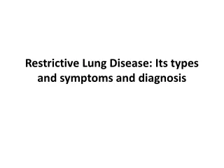 restrictive lung disease its types and symptoms and diagnosis