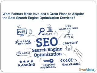 What Factors Make Invoidea a Great Place to Acquire the Best Search Engine Optimization Services?