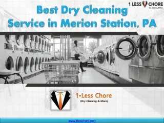 Best Dry Cleaning Service in Merion Station, PA | 1Less Chore