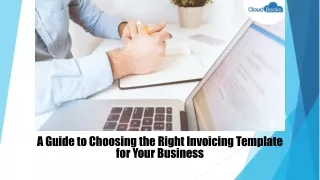 A Guide to Choosing the Right Invoicing Template for Your Business