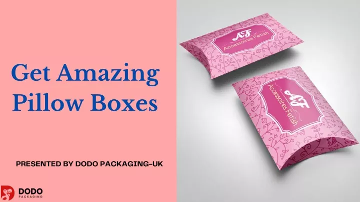 get amazing pillow boxes