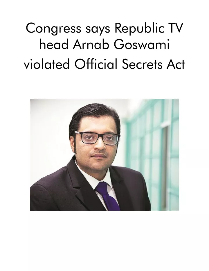 congress says republic tv head arnab goswami