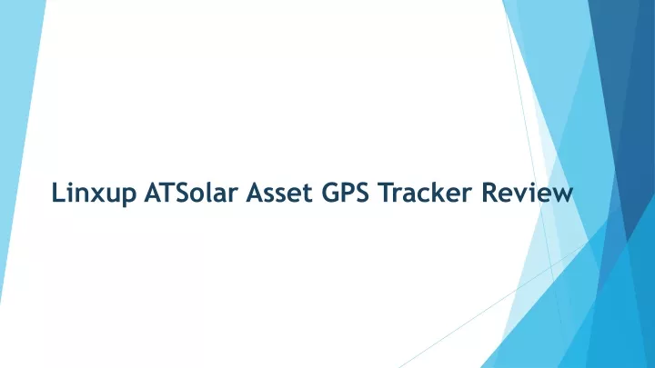 linxup atsolar asset gps tracker review