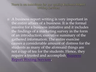 there is no substitute for our quality business report writing services