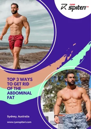 Top 3 Ways to Get Rid Of the Abdominal Fat
