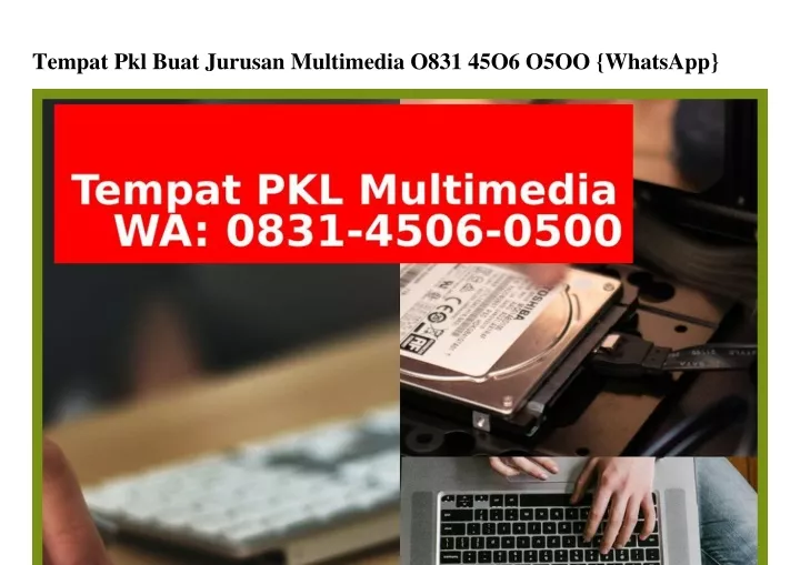 tempat pkl buat jurusan multimedia o831 45o6 o5oo