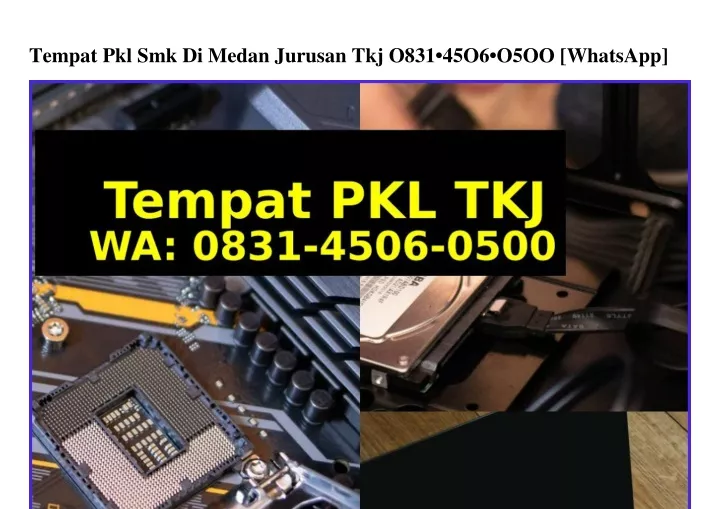 tempat pkl smk di medan jurusan tkj o831 45o6