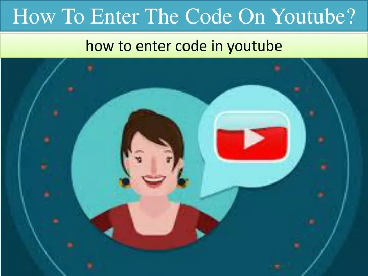 how to enter the code on youtube