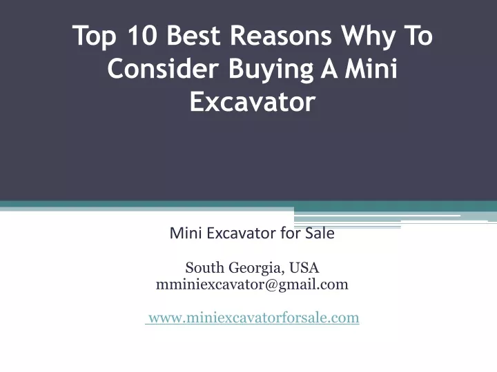 top 10 best reasons why to consider buying a mini excavator