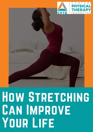 How Stretching Can Improve Your Life