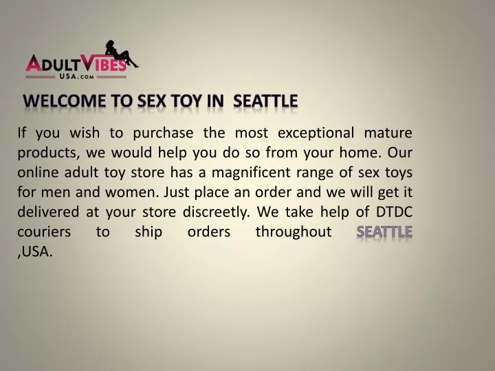 w elcome t o sex toy in seattle