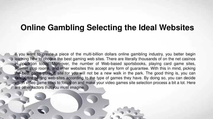 online gambling selecting the ideal websites