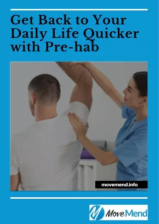 Get Back to Your Daily Life Quicker with Pre-hab