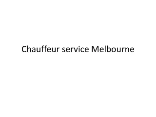 chauffeur  service in Melbourne