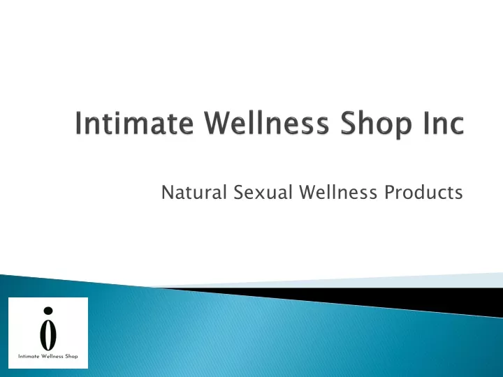 intimate wellness shop inc