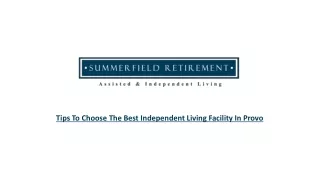 Tips to choose the best independent living facility in Provo, Ut