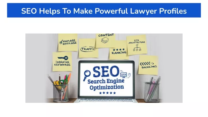seo helps to make powerful lawyer profiles